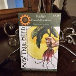 Radish Seeds - French Breakfast with printed label